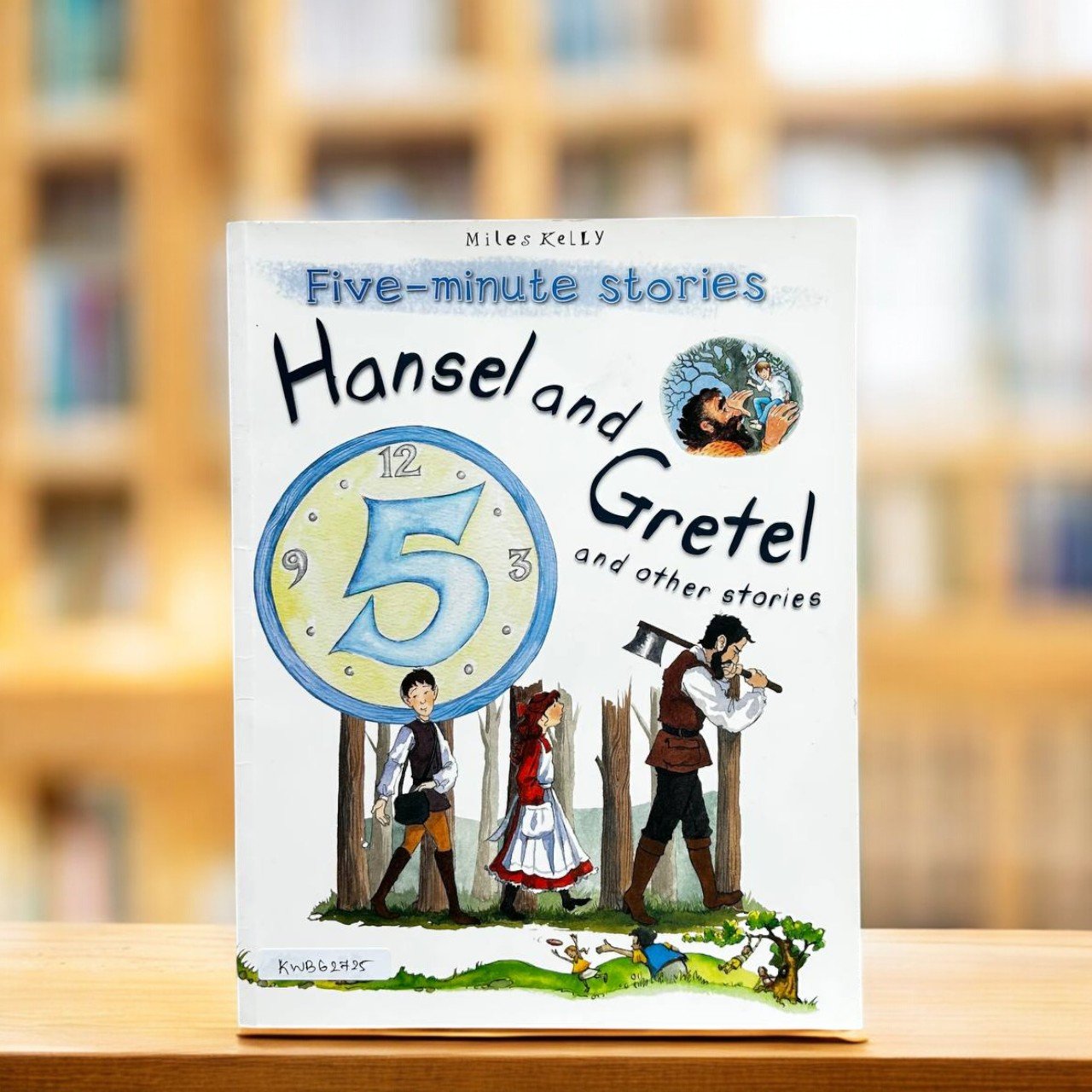 Hansel And Gretel_Five Minute Stories_Miles Kelly_RDM_KWB62725
