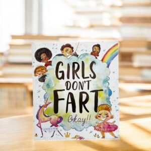 Girls Don't Fart Okay!!_Bonney Press_RDS_KWB62937
