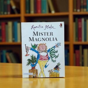 Mister Magnolia_Quentin Blake_RDS_KWB63161