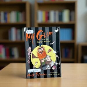 Mr Gum and the Secret Hideout _David Tazzyman _KWB65284