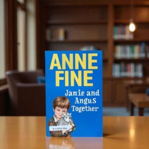 Jamie And Angus Together_Anne Fine_Walker _KWB65365