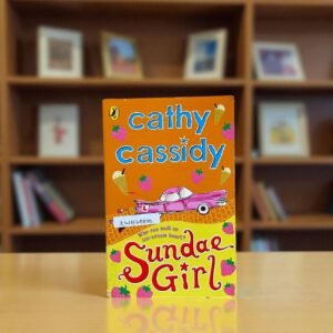 Cathy Cassidy_Sundae Girl_Puffin_KWB65370