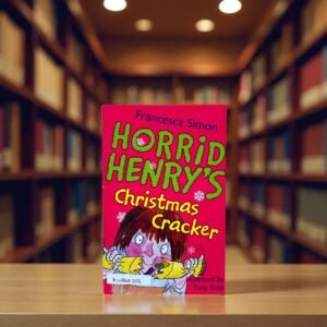 Horrid Henry's Chritmas Cracker_Francesca Simon_Tony Ross _KWB65383