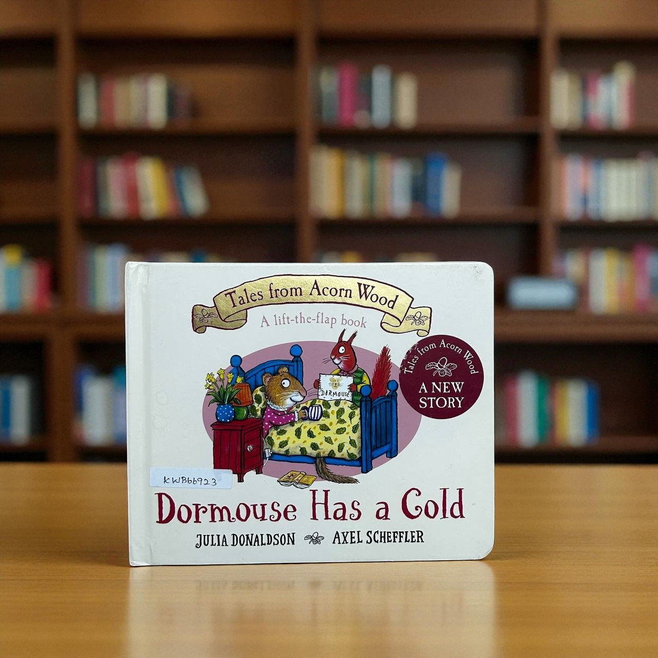 Dormouse Has A Cold_Flap Book_Tales From Acorn Wood_Julia Donaldson_KWB66923