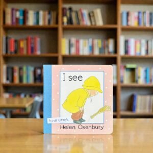I See_Helen Oxenbury_KWB67904
