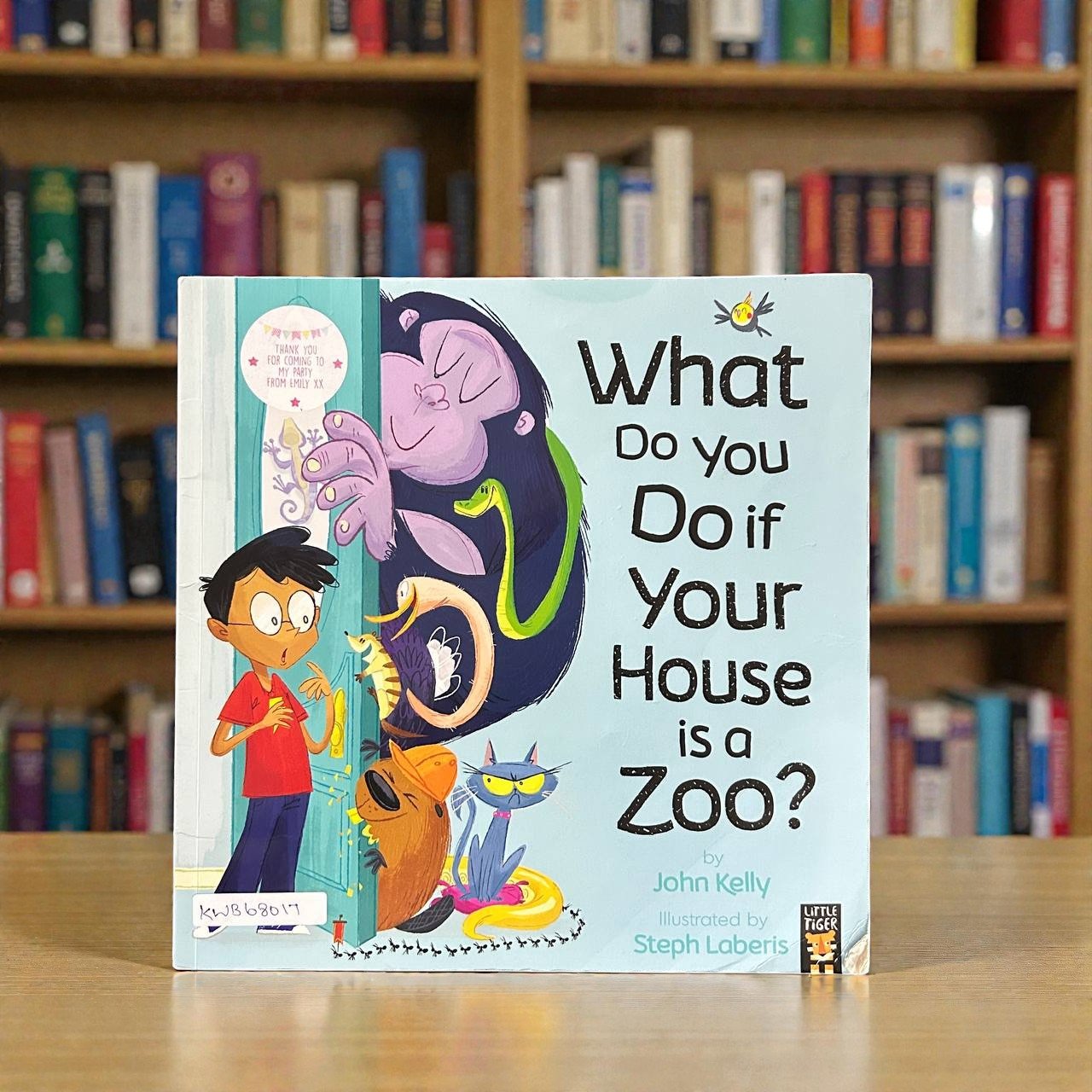 What Do You Do If Your House Is A Zoo_Little Tiger Press_John Kelly_RDS_KWB68017