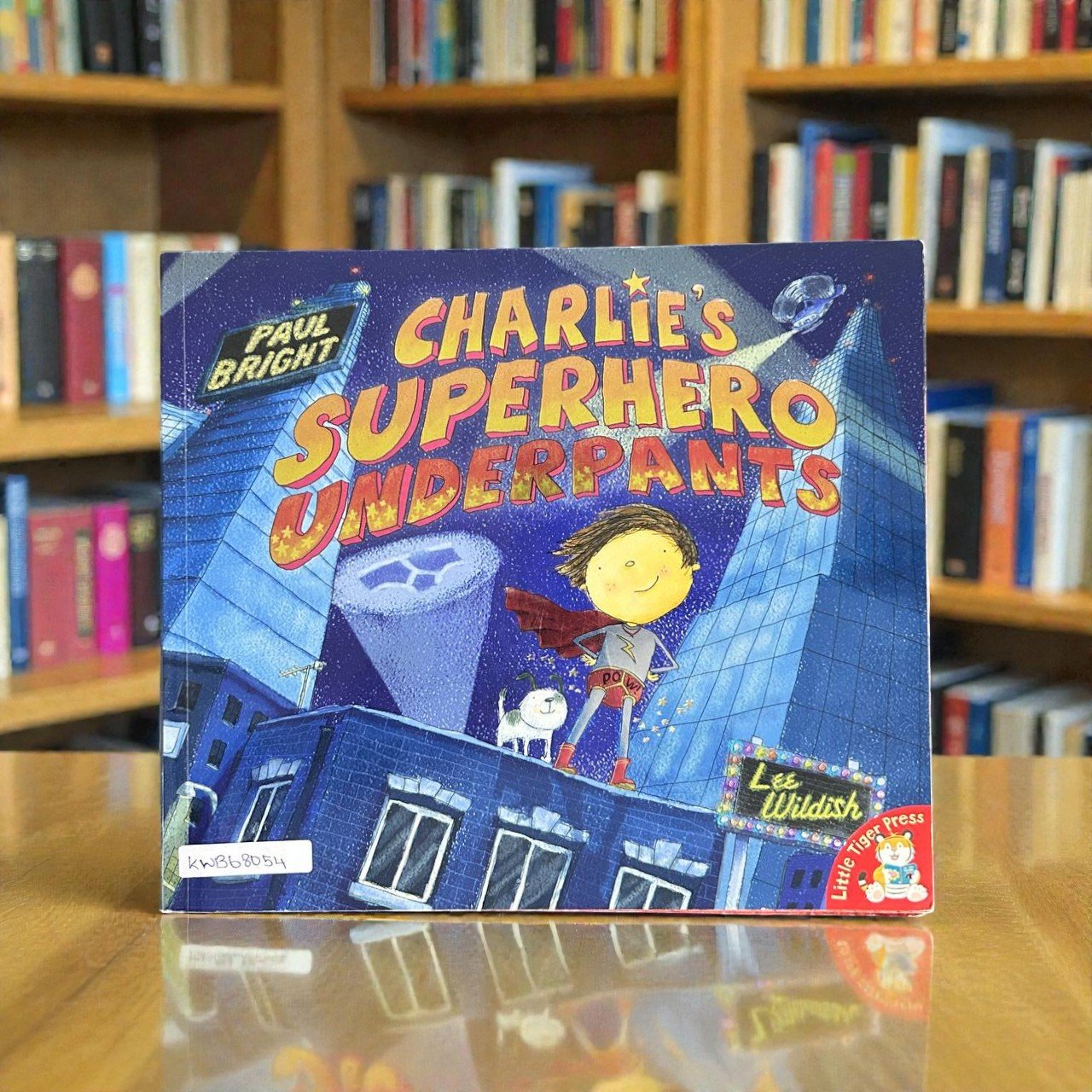 Charlie's Superhero Underpants_Little Tiger Press_Paul Bright_RDS_KWB68054