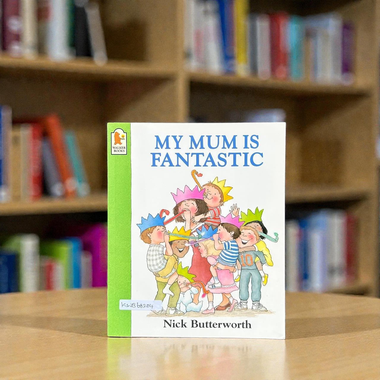 My Mum Is Fantastic_Walker_Nick Butterworth_RDS_KWB68204