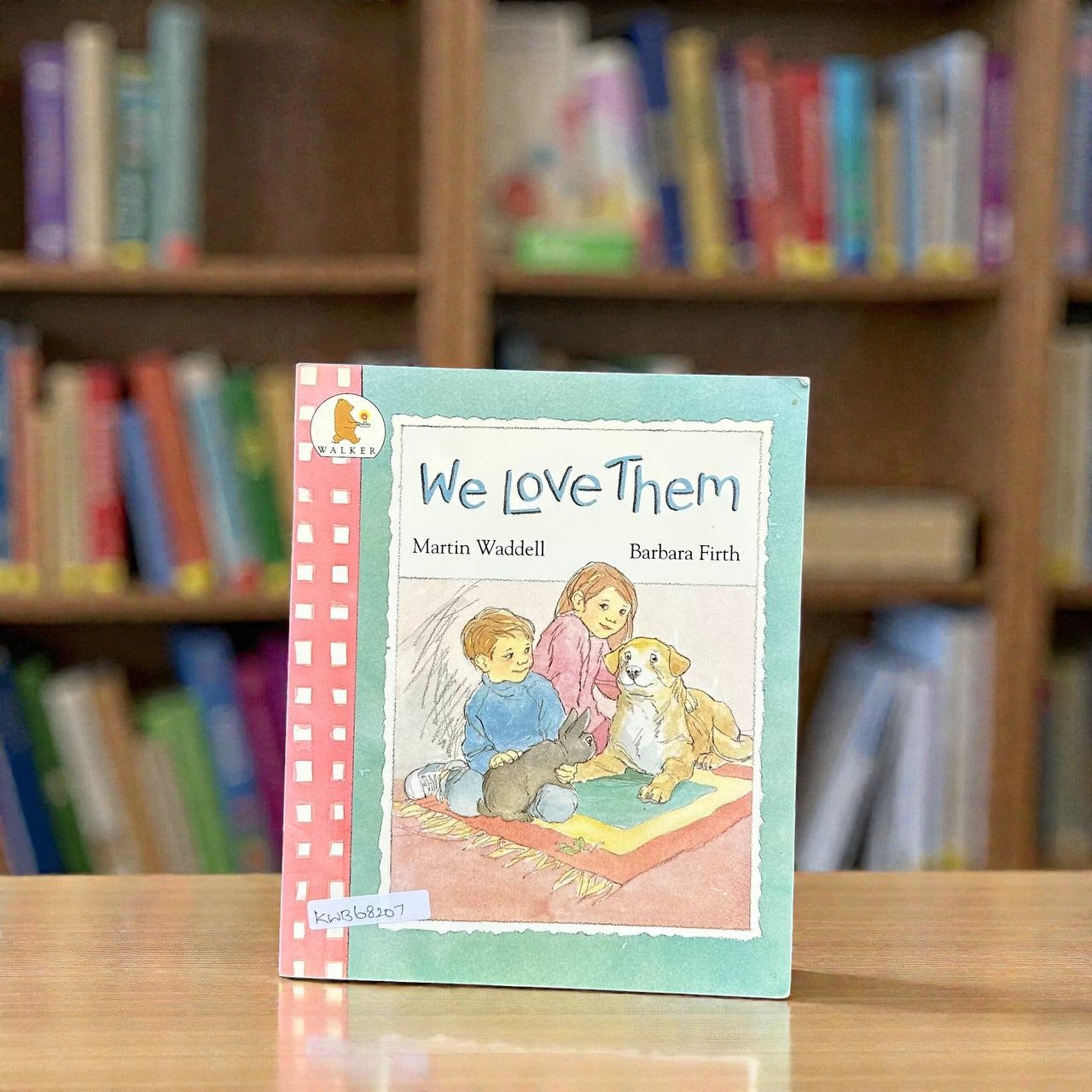 We Love Them_Walker_Martin Waddell_RDS_KWB68207