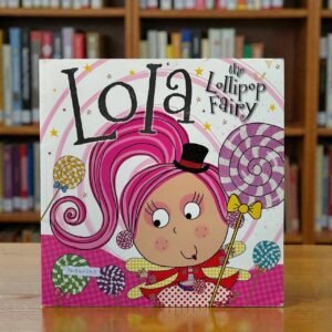 Lola The Lollipop Fairy_Make Believe Ideas_Lara Ede_RDS_KWB68363
