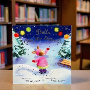 Bella Gets Her Skates On_Macmillan_Ian Whybrow_RDS_KWB68525