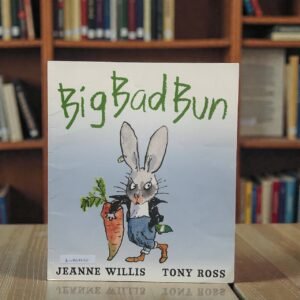 Big Bad Bun_Andersen Press_Jeanne Willis_RDS_KWB68630