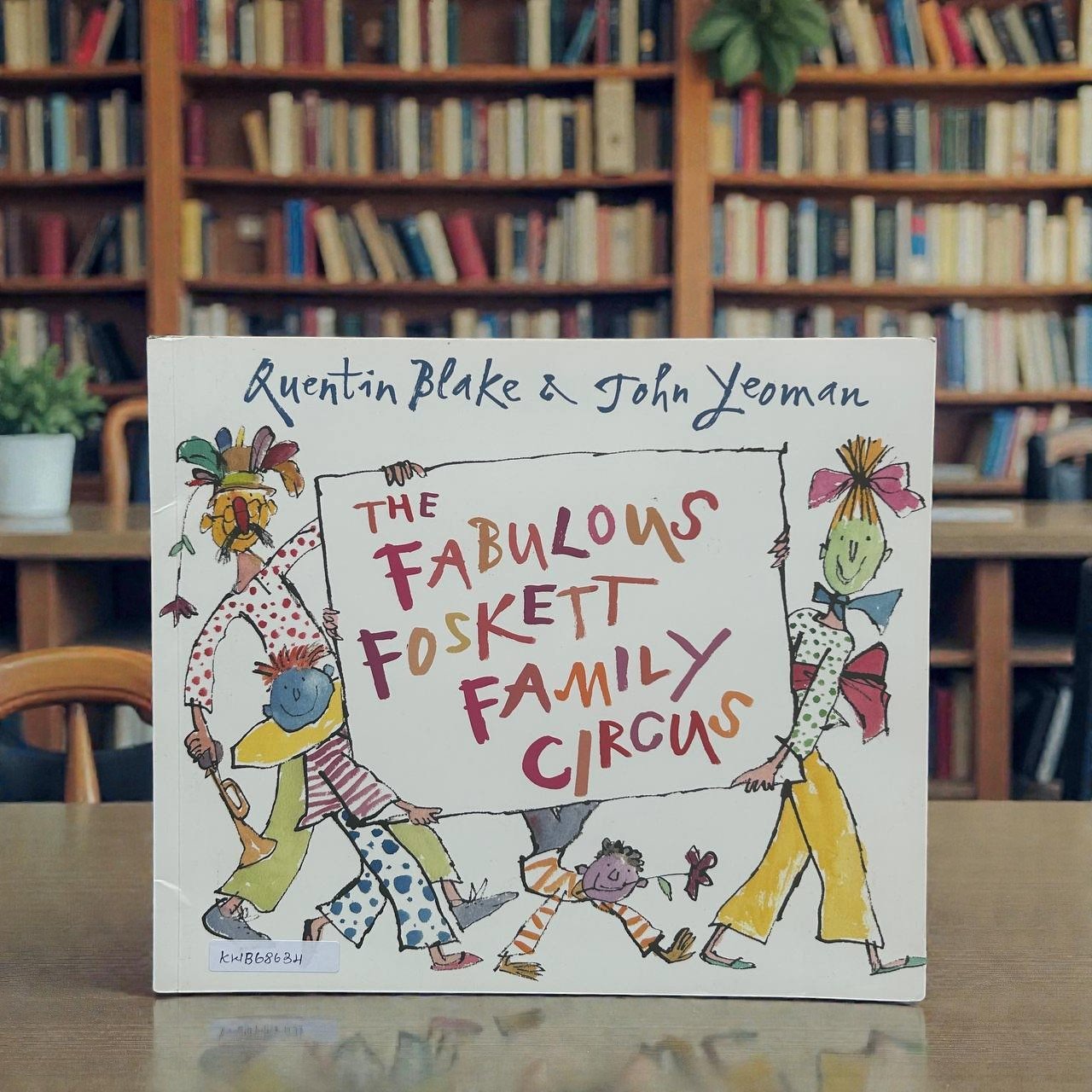The Fabulous Foskett Family Circus_Andersen Press_Quentin Blake_RDS_KWB68634