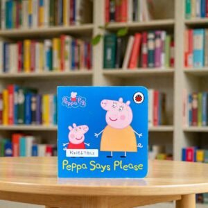 Peppa Says Please_Peppa Pig_Ladybird_KWB67883