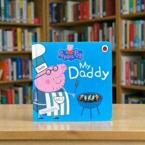 My Daddy_Peppa Pig_Ladybird_KWB67886