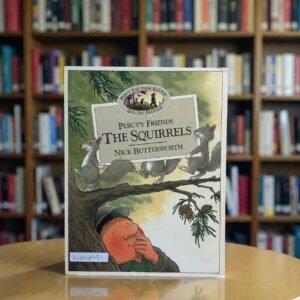 Percy's Friends The Squirrels_Percy The Park Keeper And His Friends_Nick Butterworth_RDS_KWB68931