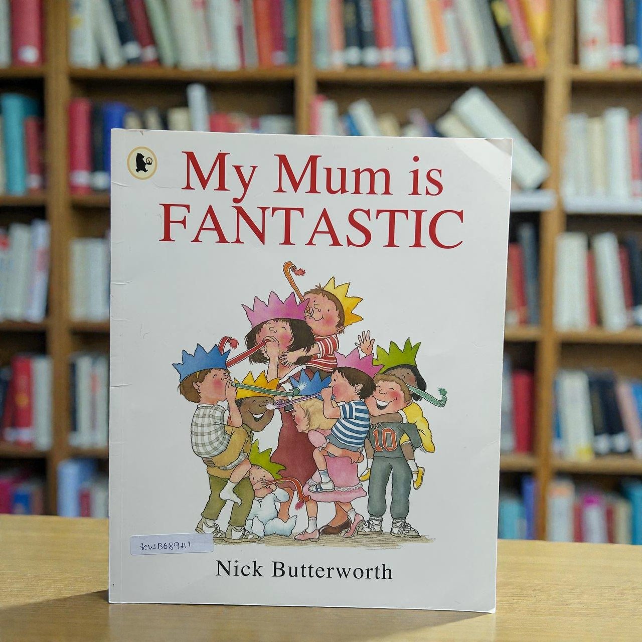 My Mum Is Fantastic_Nick Butterworth_RDS_KWB68941