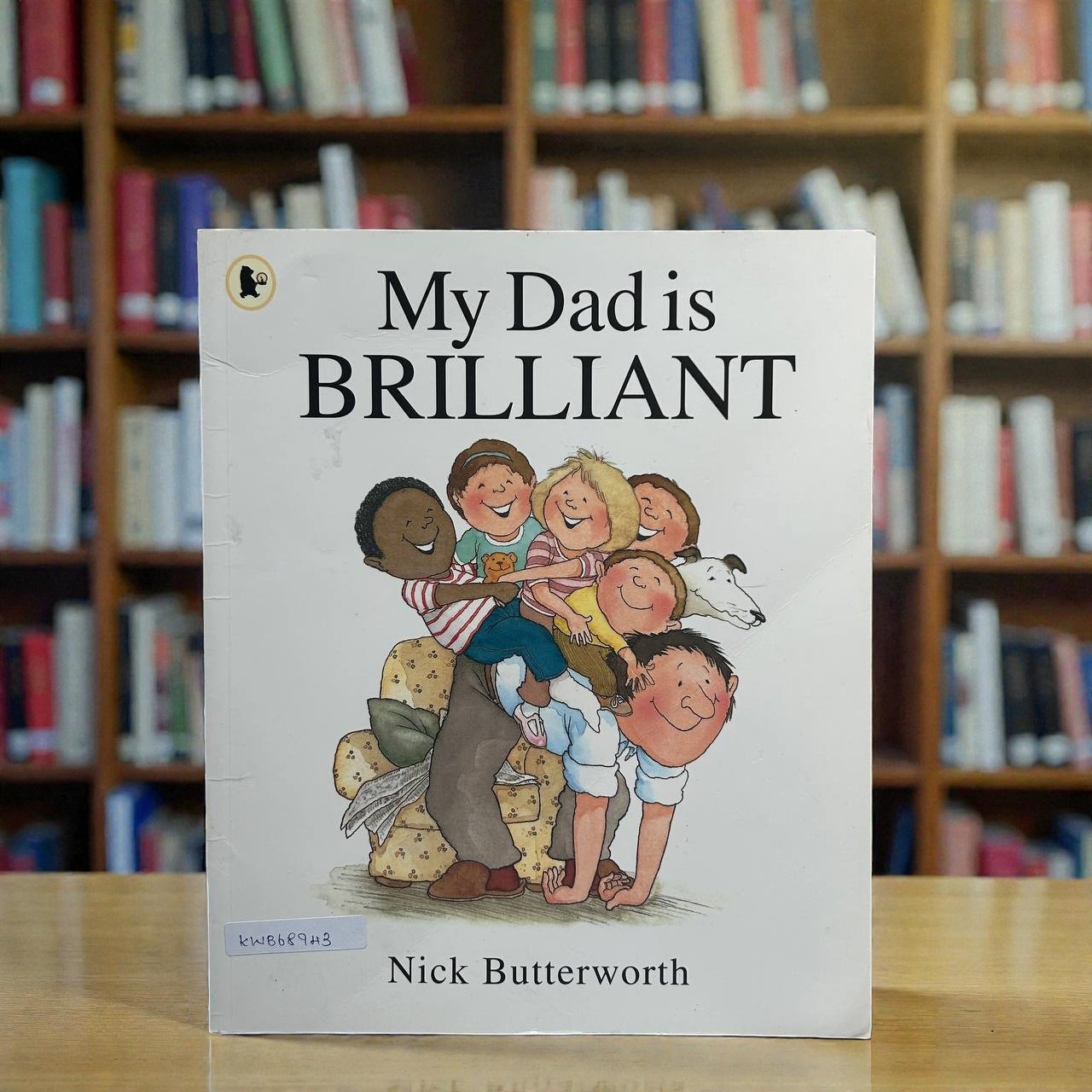 My Dad Is Brilliant_Nick Butterworth_RDS_KWB68943