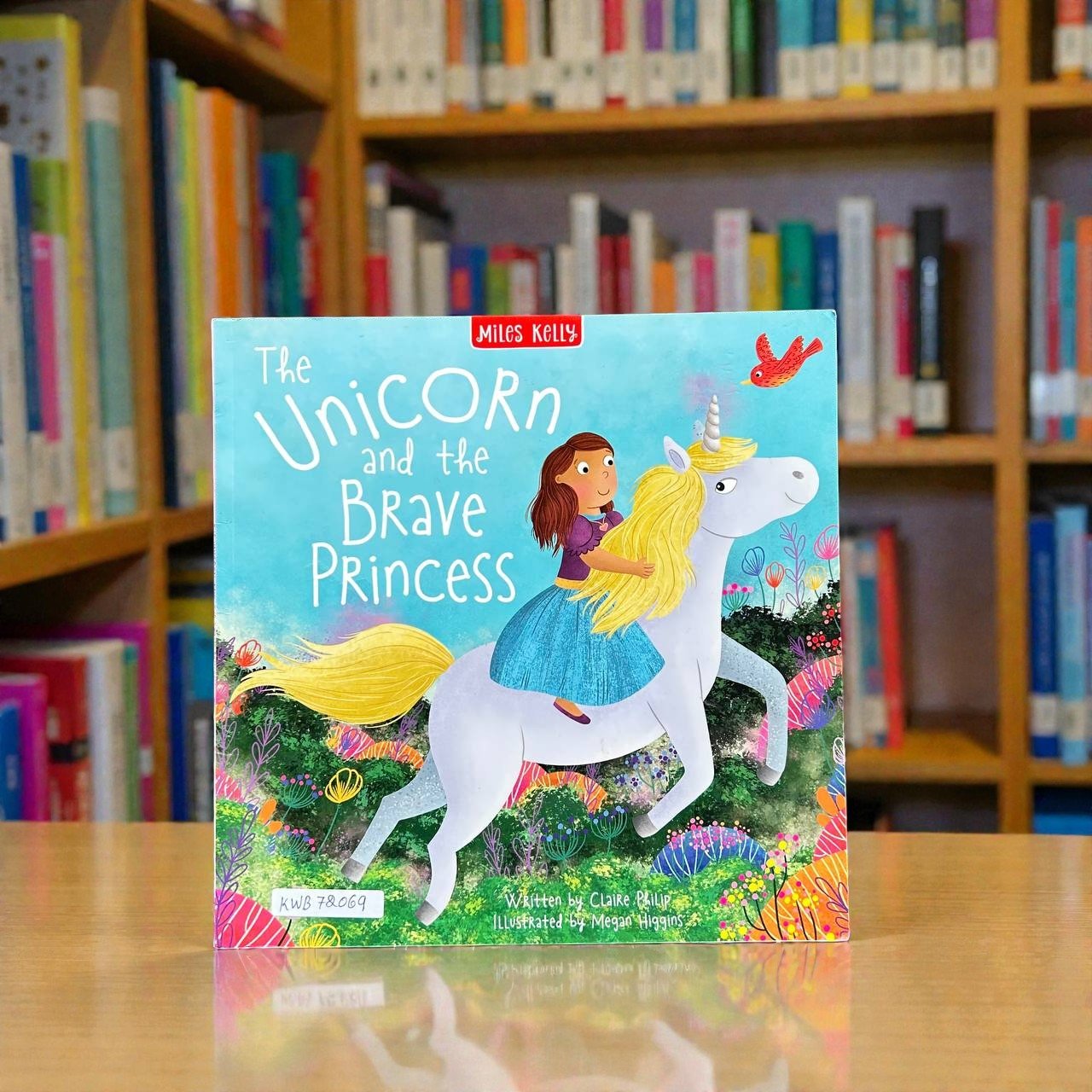 The Unicorn And The Brave Princess_Miles Kelly_Claire Philip_RDS_KWB72069