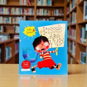 Kisses Are Yuk_Hodder Children_Julia Jarman_RDS_KWB72356