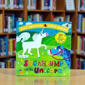 Sugarlump And The Unicorn_With Glitter_Julia Donaldson_KWB72416