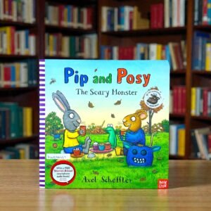 Pip And Posy_The Scary Monster_Axel Scheffler_KWB72427