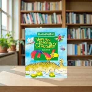 Have You Seen The Crocodile_Colin West_RDS_KWB72855