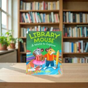 Library Mouse_A World To Explore_Daniel Kirk_RDS_KWB72873
