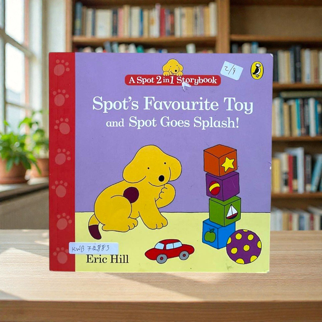 Spot's Favourite Toy And Spot Goes Splash!_Eric Hill_RSDS_KWB72883