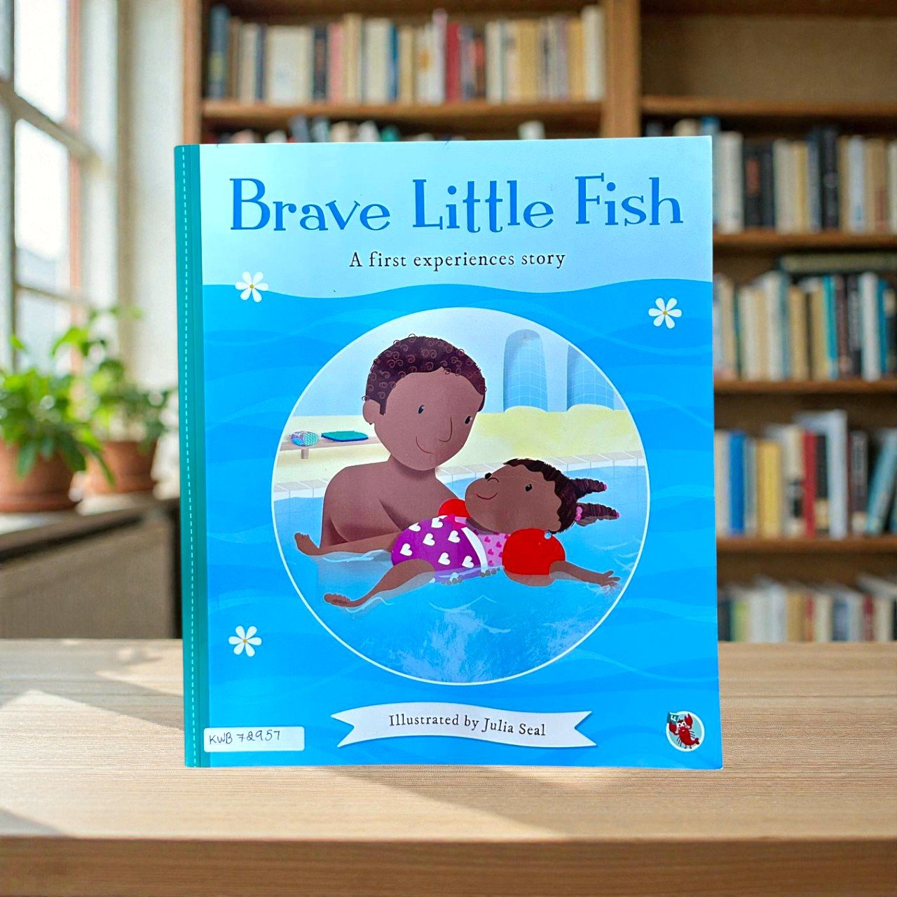 Brave Little Fish A First Experiences Story_Julia Seal_RDS_KWB72957