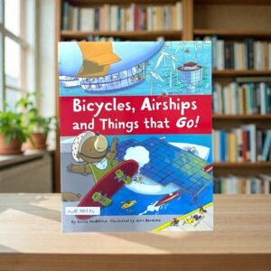 Bicycles, Airships And Things That Go!_John Aardema_RDS_KWB72974