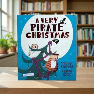 A Very Pirate Christmas_Timothy Knapman_RDS_KWB73181