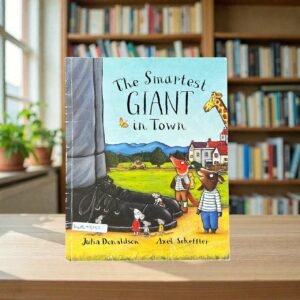 The Smartest Gaint In Town_Famous_Julia Donaldson_KWB73253
