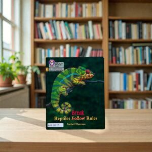 Reptiles Break Rules_Collins Big Cat_Isabel Thomas_KWB69753