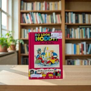Do Look Out Noddy_Enid Blyton_KWB70632