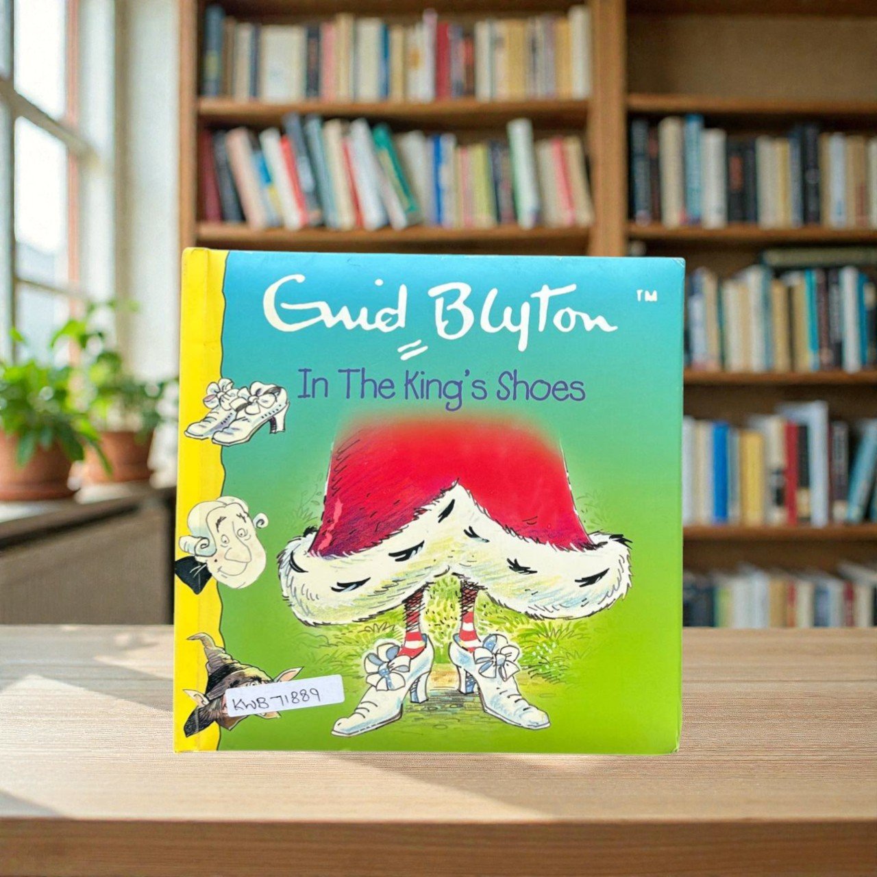 In The King's Shoes_Enid Blyton_KWB71889