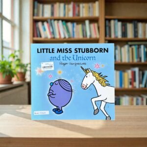 Little Miss Stubborn And The Unicorn_Roger Hargreaves_KWB73349