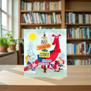 There Is No Dragon In This Story_Lou Carter_KWB73369