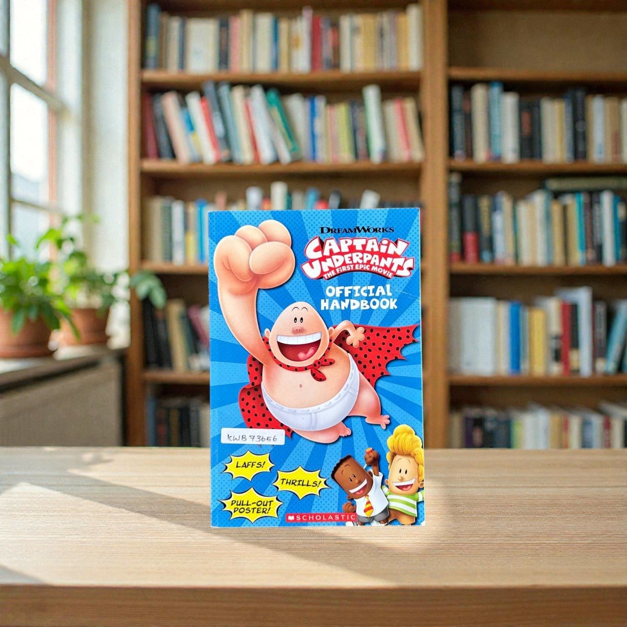 Captain Underpants The First Epic Movie_Official Handbook_Scholastic_KWB73656
