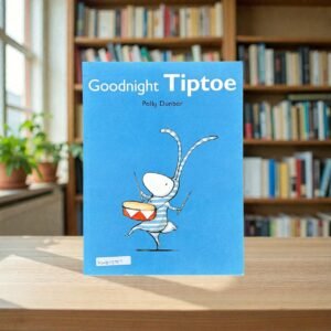 Goodnight Tiptoe_Polly Dunbar_KWB73751