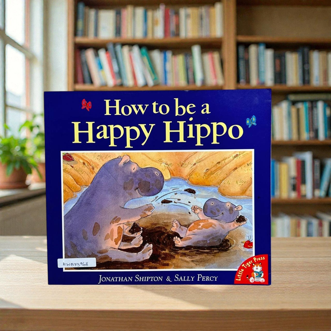 How To Be A Happy Hippo_Jonathan Shipton_KWB73968