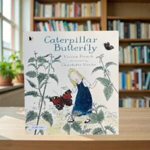 Caterpillar Butterfly_Vivian French_KWB75021