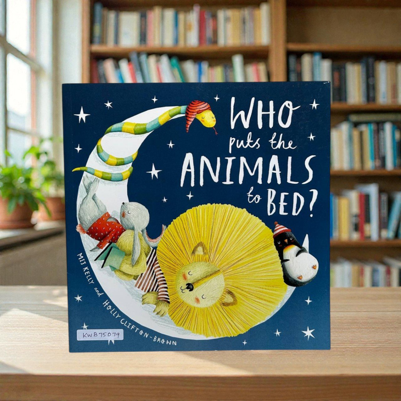 Who Puts The Animals To Bed_Mij Kelly_KWB75079