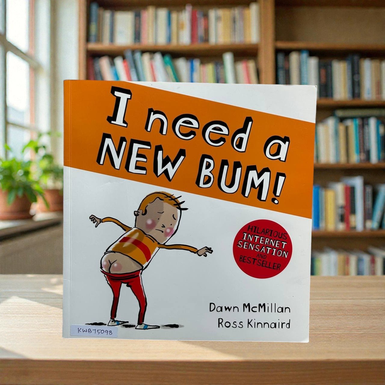 I Need A New Bum_Dawn McMillan_KWB75098