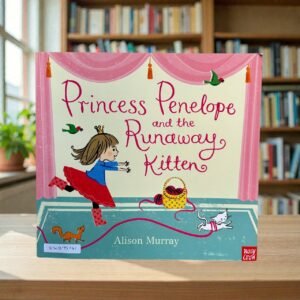 Princess Penelope And The Runaway Kitten_Alison Murray_KWB75141
