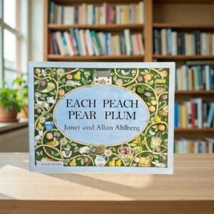 Each Peach Pear Plum_Allan Ahlberg_KWB75157