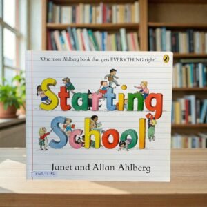 Starting School_Allan Ahlberg_KWB75162