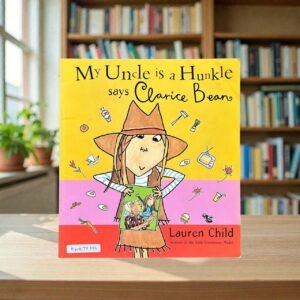 My Uncle Is A Hunkle Says Clarice Bean_Lauren Child_KWB75196