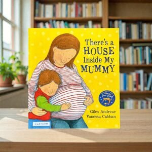 There's  A House Inside My Mummy_Giles Andreae_KWB75197