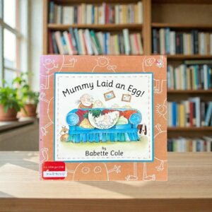 Mummy Laid An Egg_Babette Cole_KWB75215